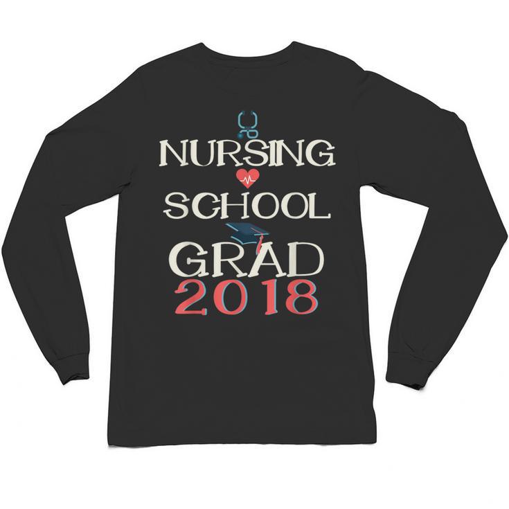 Nurse Pinning Ceremony Nursing School 2018 Graduation Shirt Unisex Long Sleeve T-Shirt