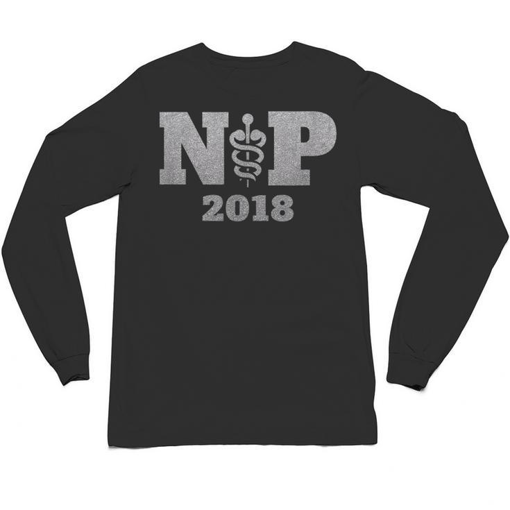 Nurse Practitioner Graduation Shirt NP Est 2018 Tee Unisex Long Sleeve T-Shirt