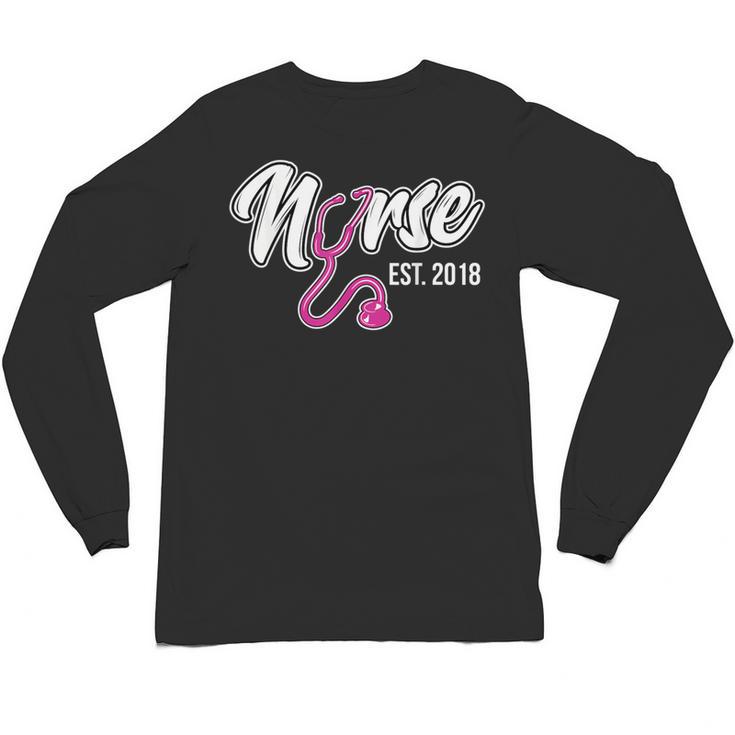 Nursing Graduation Nurse Est 2018 T-Shirt Unisex Long Sleeve T-Shirt