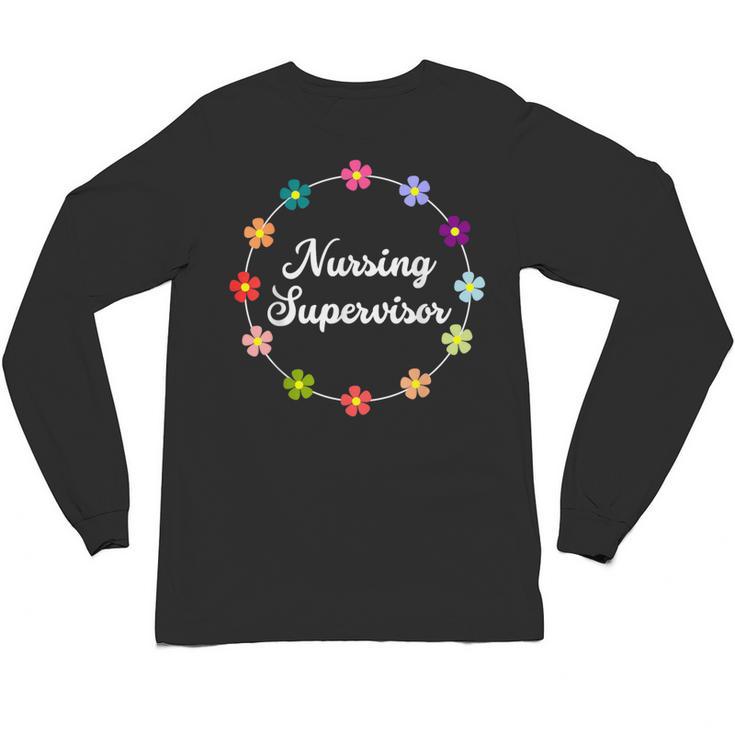 Nursing Supervisor Nurse Saying Graduation Proud Nurse Love Unisex Long Sleeve T-Shirt