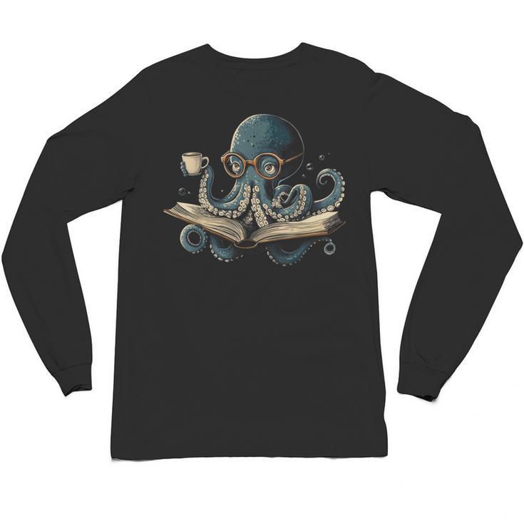 Octopus Reading Book Coffee Book Lover Bookworm Nerd Unisex Long Sleeve T-Shirt