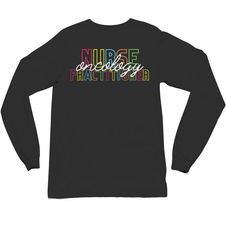 Oncology Nurse Practitioner For Graduation New Job Christmas Unisex Long Sleeve T-Shirt