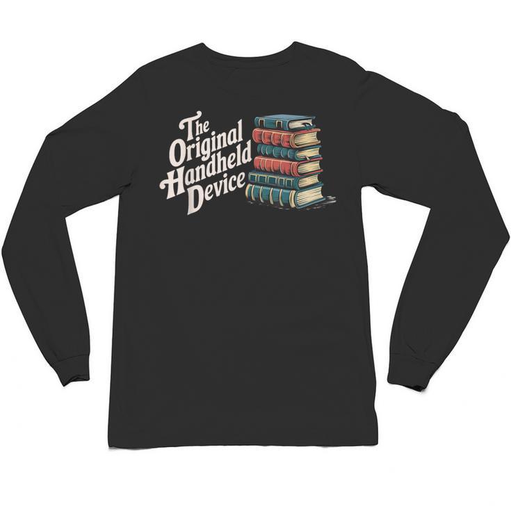 The Original Handheld Device Book Fair Book Lover Unisex Long Sleeve T-Shirt