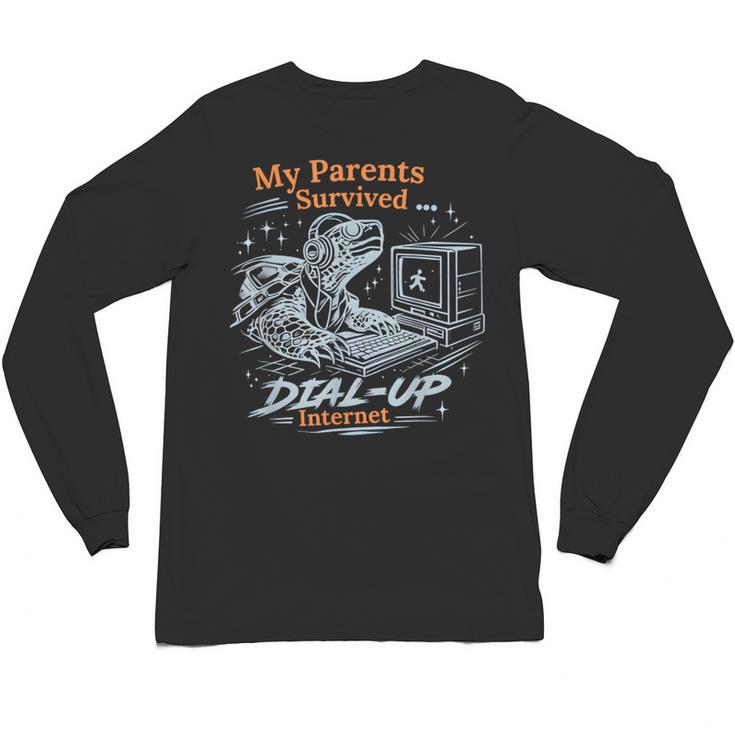 My Parents Survived Dial Up Internet Nostalgia Turtle Unisex Long Sleeve T-Shirt