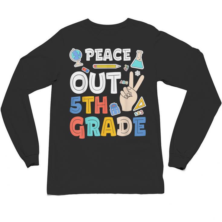 Peace Out 5th Grade Fifth Grade Graduation T-Shirt Unisex Long Sleeve T-Shirt