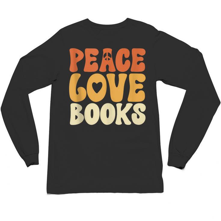 Peace Love Books Men Women Unisex Long Sleeve T-Shirt