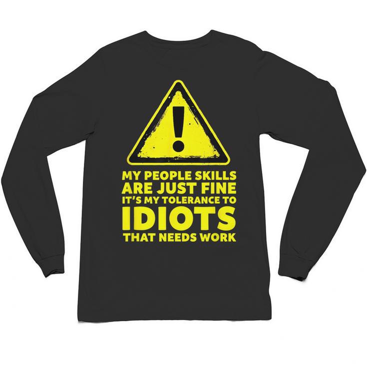My People Skills Are Just Fine Sarcastic Introvert Unisex Long Sleeve T-Shirt