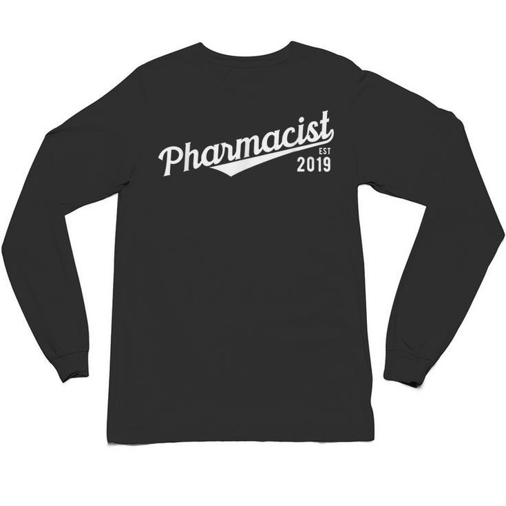 Pharmacist 2019 Pharmacy Pharmd Student Graduation Unisex Long Sleeve T-Shirt