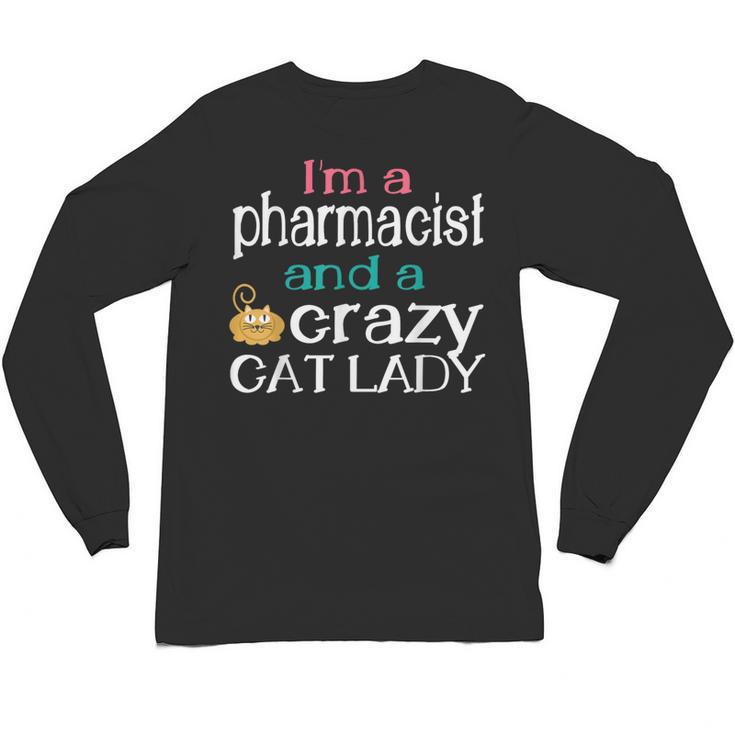 Pharmacist Cat Lady PharmD Women Graduation Unisex Long Sleeve T-Shirt