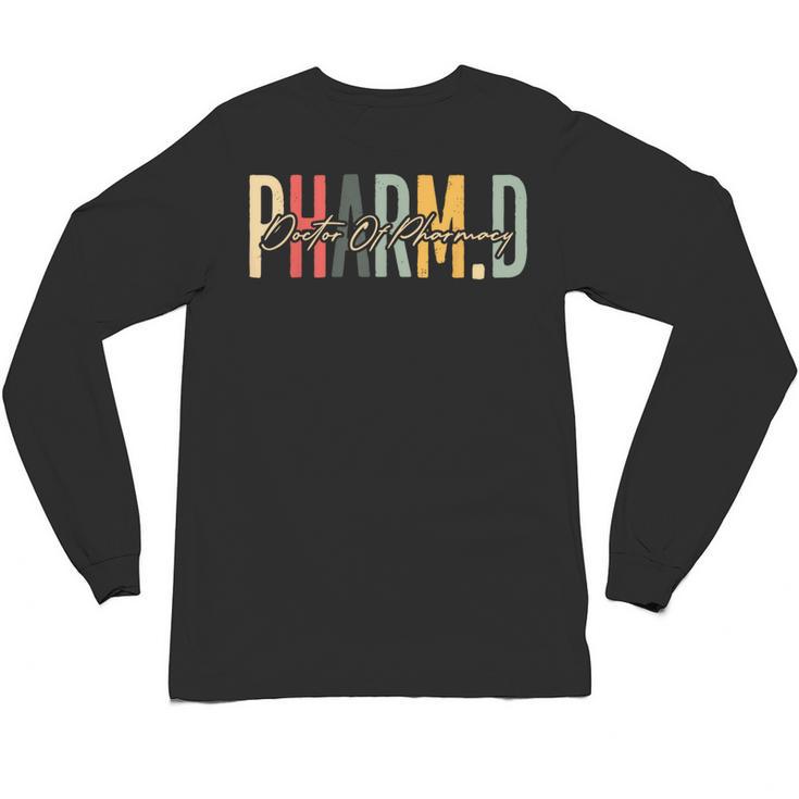 PharmD Doctor Of Pharmacy Student Pharmacist Graduation Unisex Long Sleeve T-Shirt