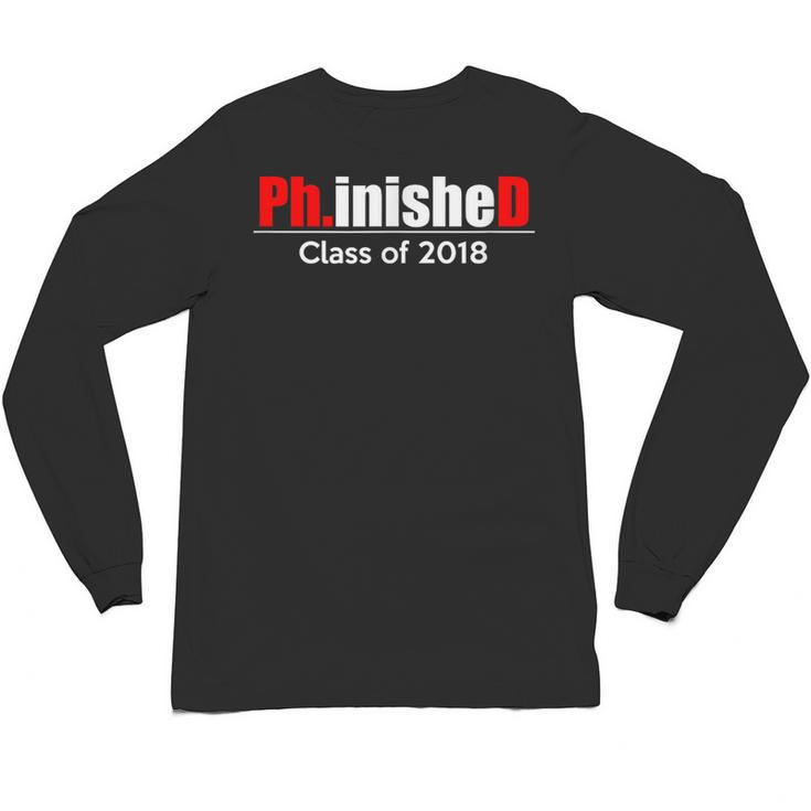 Phinished PhD Graduation T-Shirt For Men And Women Unisex Long Sleeve T-Shirt