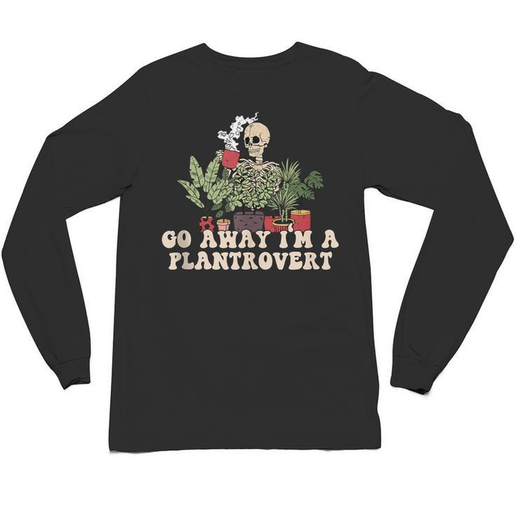 Plant Coffee Lover Plantrovert Gardening Introvert Unisex Long Sleeve T-Shirt