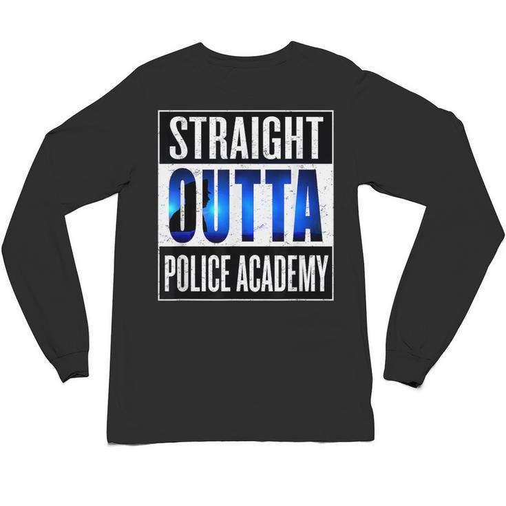 Police Academy Shirt Police Officer Graduation Unisex Long Sleeve T-Shirt