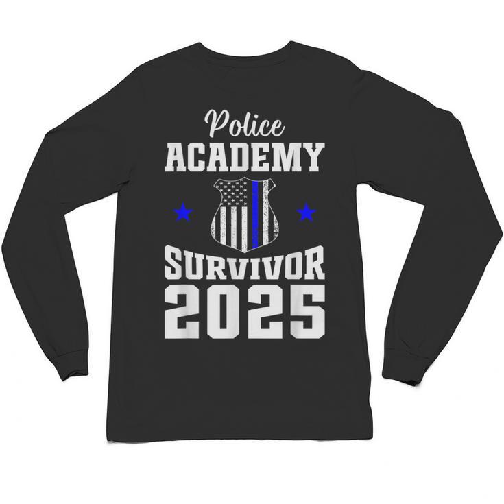 Police Academy Survivor 2025 Graduation Police School Unisex Long Sleeve T-Shirt