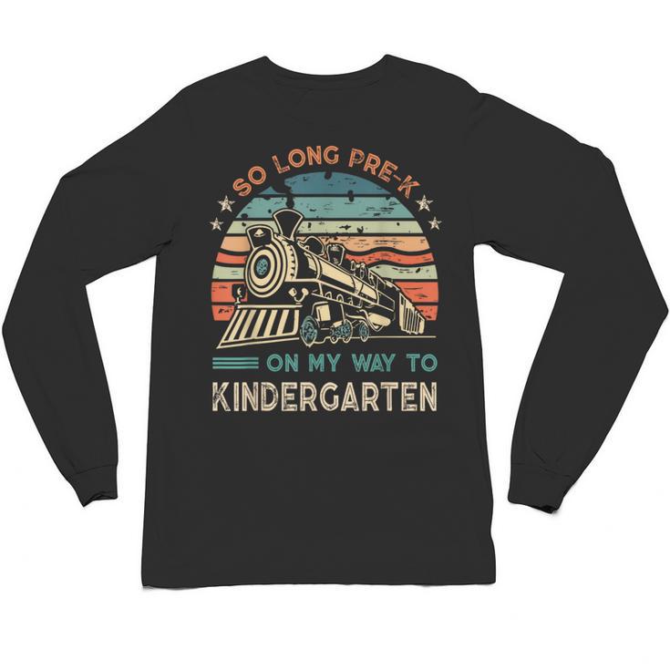 Pre-k Graduation To Kindergarten Retro Vintage Train Kids Unisex Long Sleeve T-Shirt