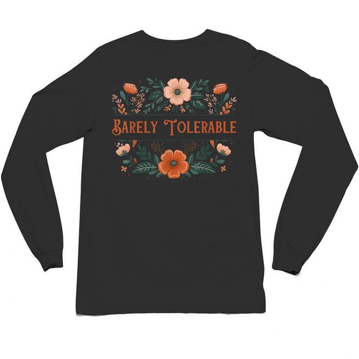 Pride And Prejudice Barely Tolerable Book Lover Bookish Unisex Long Sleeve T-Shirt