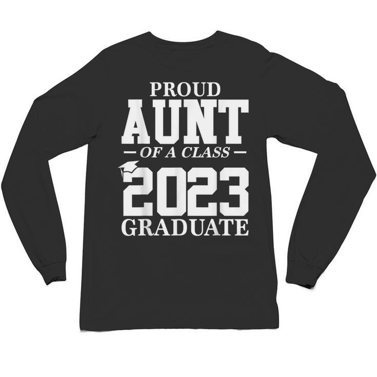 Proud Aunt Graduation Senior 23 Grad Class Of 2023 Unisex Long Sleeve T-Shirt