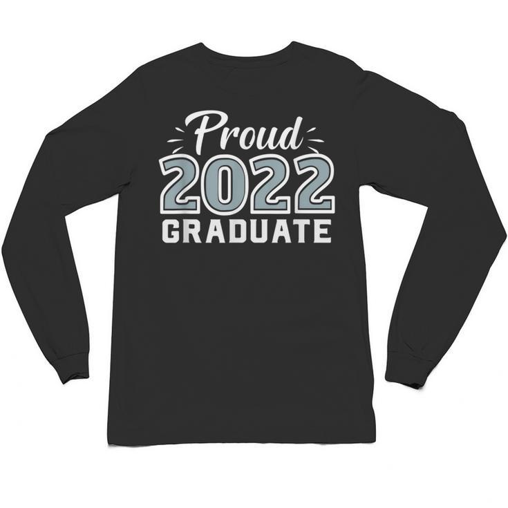 Proud Class Of 2022 Graduate Graduation Unisex Long Sleeve T-Shirt