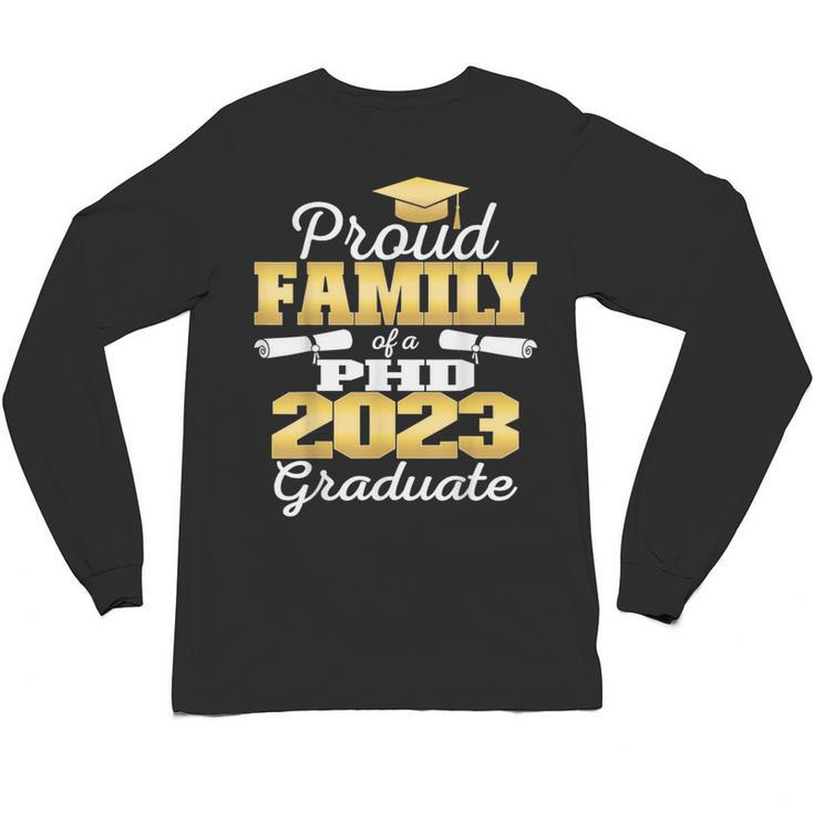 Proud Family Class Of 2023 PHD Graduate Doctorate Graduation Unisex Long Sleeve T-Shirt