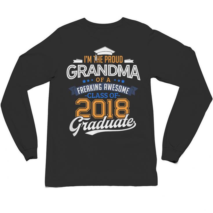 Proud Grandma Of A 2018 Graduate Shirt Graduation Grad Class Unisex Long Sleeve T-Shirt