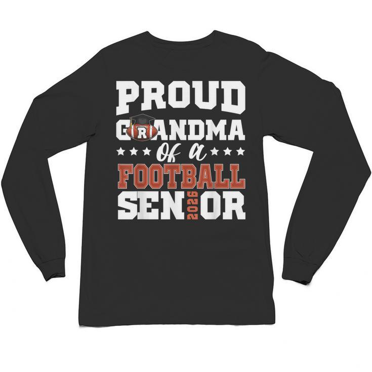 Proud Grandma Of a Football Senior 2026 Graduation Unisex Long Sleeve T-Shirt