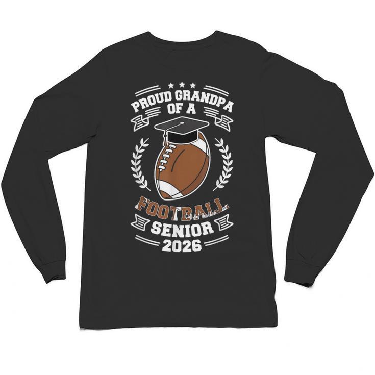 Proud Grandpa Of a 2026 Football Senior Graduation Unisex Long Sleeve T-Shirt