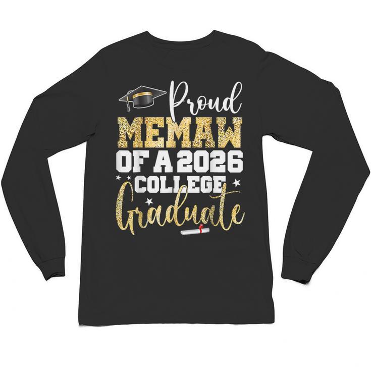 Proud Memaw Of 2026 Graduate College Graduation Unisex Long Sleeve T-Shirt