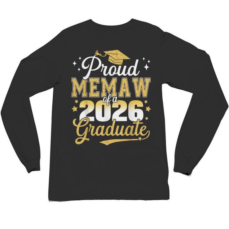 Proud Memaw Of a Class Of 2026 Graduate Senior Graduation Unisex Long Sleeve T-Shirt