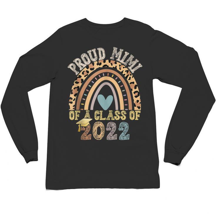Proud Mimi Of a Class Of 2022 Graduate Graduation Rainbow Unisex Long Sleeve T-Shirt