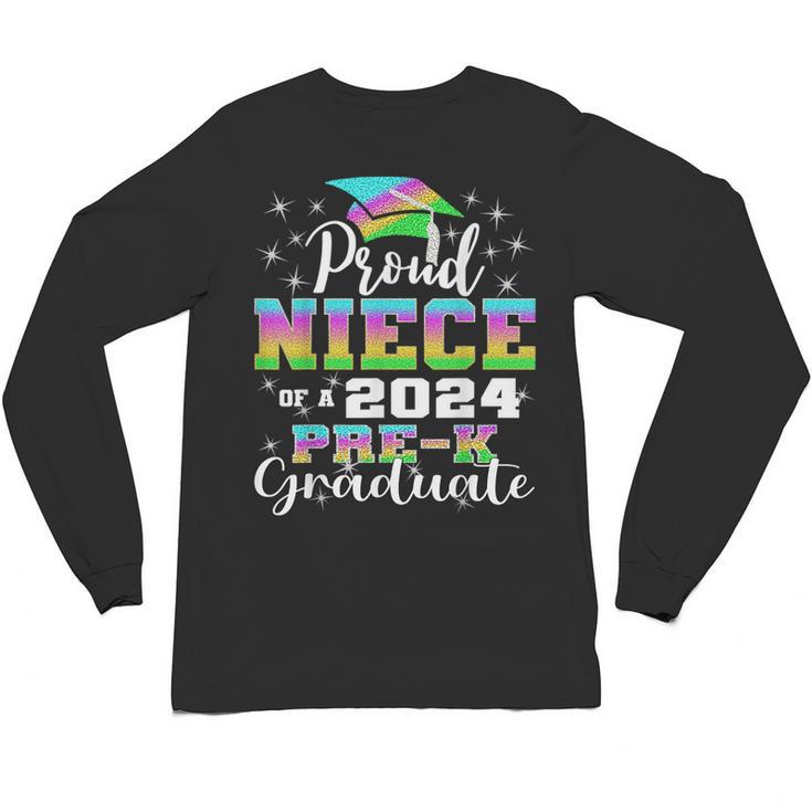 Proud Niece Of PreK School Graduate 2024 Graduation Niece Unisex Long Sleeve T-Shirt