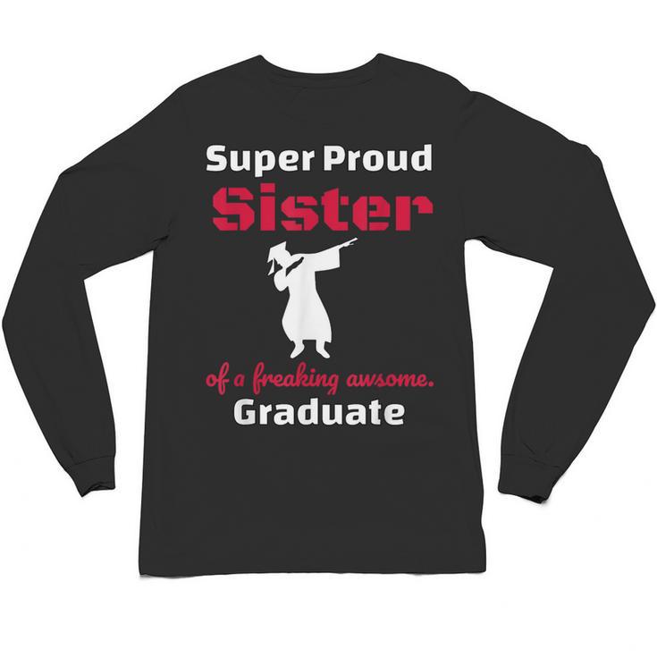 Proud Sister Of 2018 Graduate Dabbing Graduation Unisex Long Sleeve T-Shirt