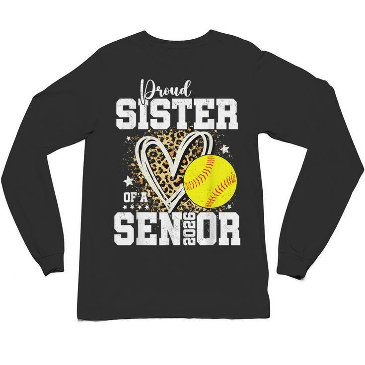 Proud Sister Of A 2026 Senior Softball Graduation Leopard Unisex Long Sleeve T-Shirt