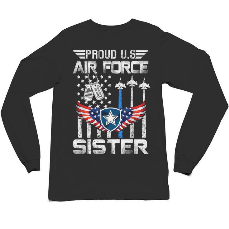 Proud US Air Force Sister Flag Air Force Graduation Sister Unisex Long Sleeve T-Shirt
