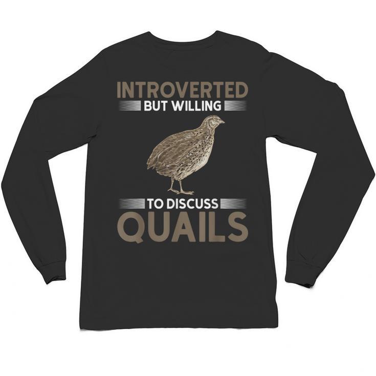 Quail Bird Lover Introvert Quail Unisex Long Sleeve T-Shirt