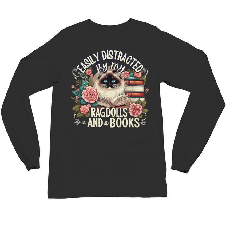Ragdoll Lover Ragdoll Cat Ragdolls And Books Unisex Long Sleeve T-Shirt