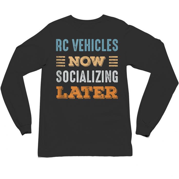 RC Vehicles Now Minimal Socializing Introvert Vintage Unisex Long Sleeve T-Shirt