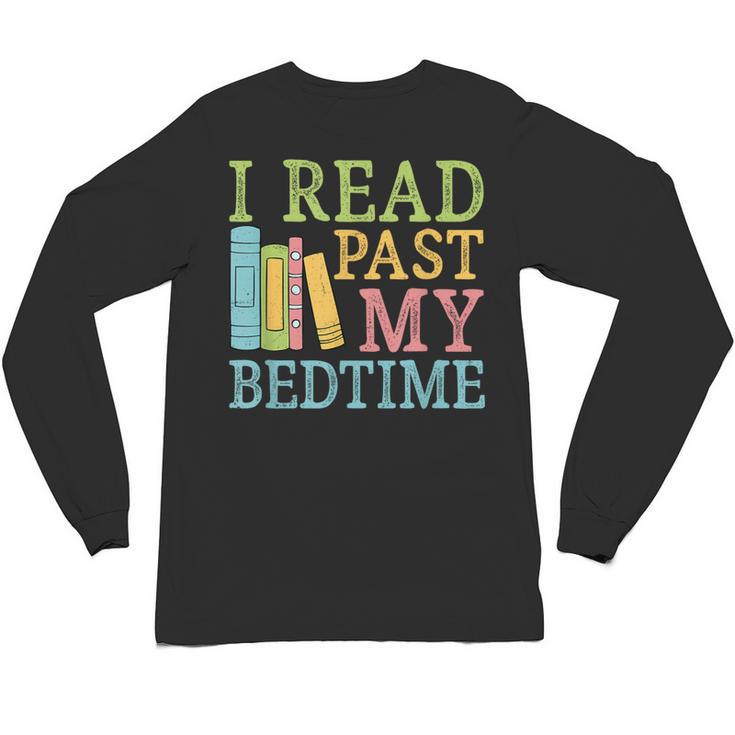 I Read Past My Bedtime Book Quote Humor Unisex Long Sleeve T-Shirt