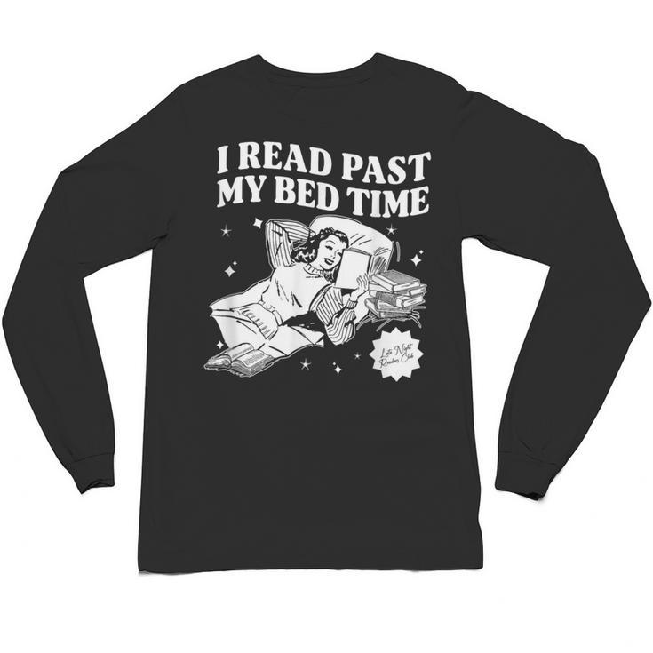 I Read Past My Bedtime Late Night Readers Book Club Unisex Long Sleeve T-Shirt