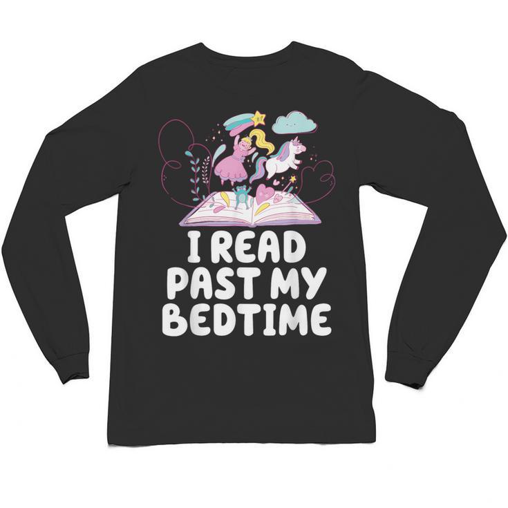 I Read Past My Bedtime Reading Unicorn Book Lover Unisex Long Sleeve T-Shirt