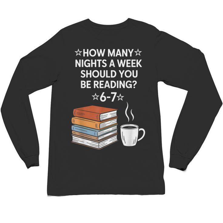 Reading 6-7 Six Seven Meme English Teacher Book Lover Unisex Long Sleeve T-Shirt