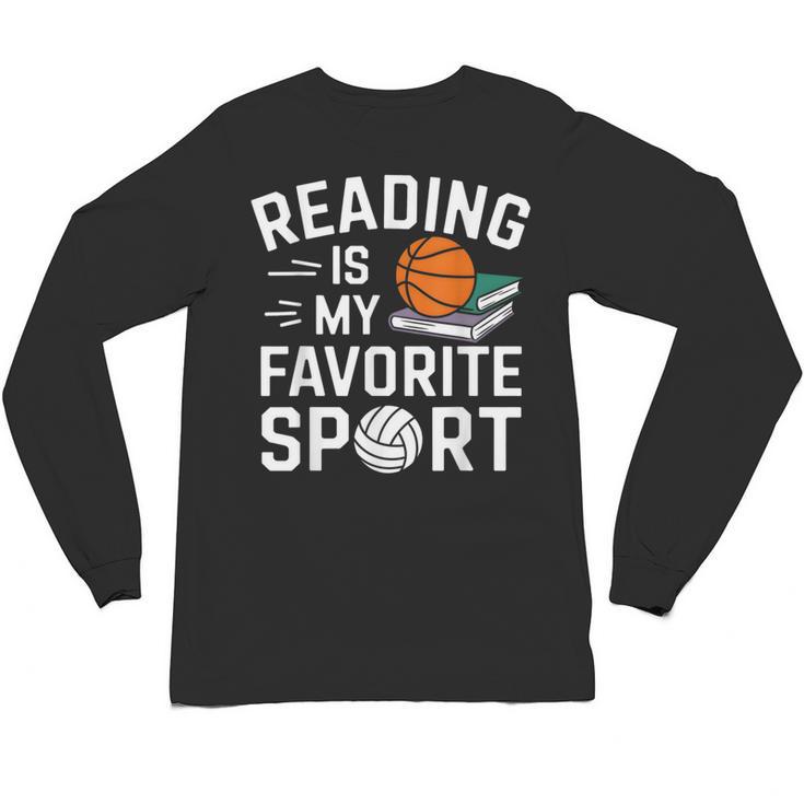 Reading Is My Favorite Sport Reading Book Lover Reader Unisex Long Sleeve T-Shirt