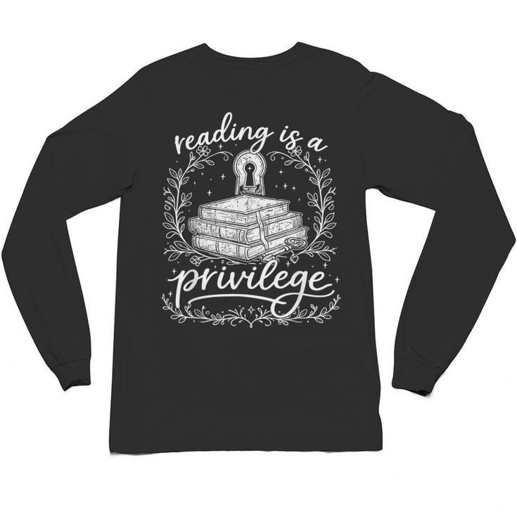 Reading Is A Privilege Vintage Reading Lover Books Unisex Long Sleeve T-Shirt