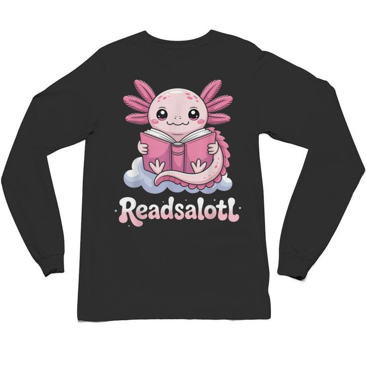 Readsalotl Axolotl Reading Cute Book Lover Bookworm Unisex Long Sleeve T-Shirt