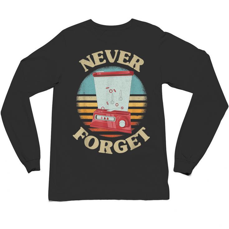Retro Gaming Never Forget Nostalgia Vintage Unisex Long Sleeve T-Shirt