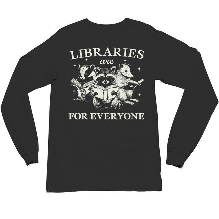 Retro Libraries Are For Everyone Racoon Reading Book Lover Unisex Long Sleeve T-Shirt