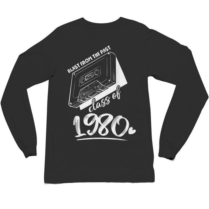 Reunion Class Of 1980 School Graduation Blast From The Past Unisex Long Sleeve T-Shirt