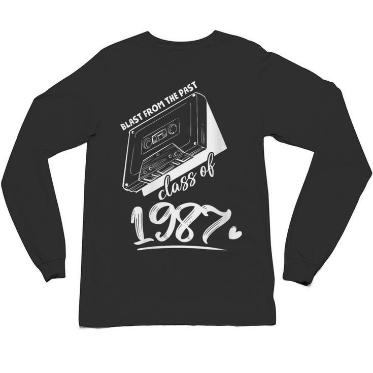 Reunion Class Of 1987 School Graduation Blast From The Past Unisex Long Sleeve T-Shirt