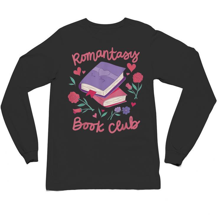 Romantasy Book Club Novel Reading Club Bibliophiles Fiction Unisex Long Sleeve T-Shirt