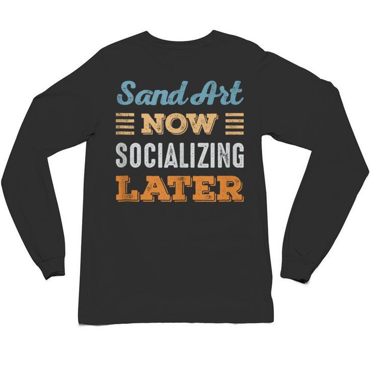 Sand Art Now Minimal Socializing Introvert Vintage Unisex Long Sleeve T-Shirt
