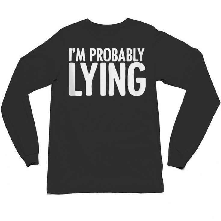 Sarcasm Humor Sassy Quote For Introvert People Unisex Long Sleeve T-Shirt